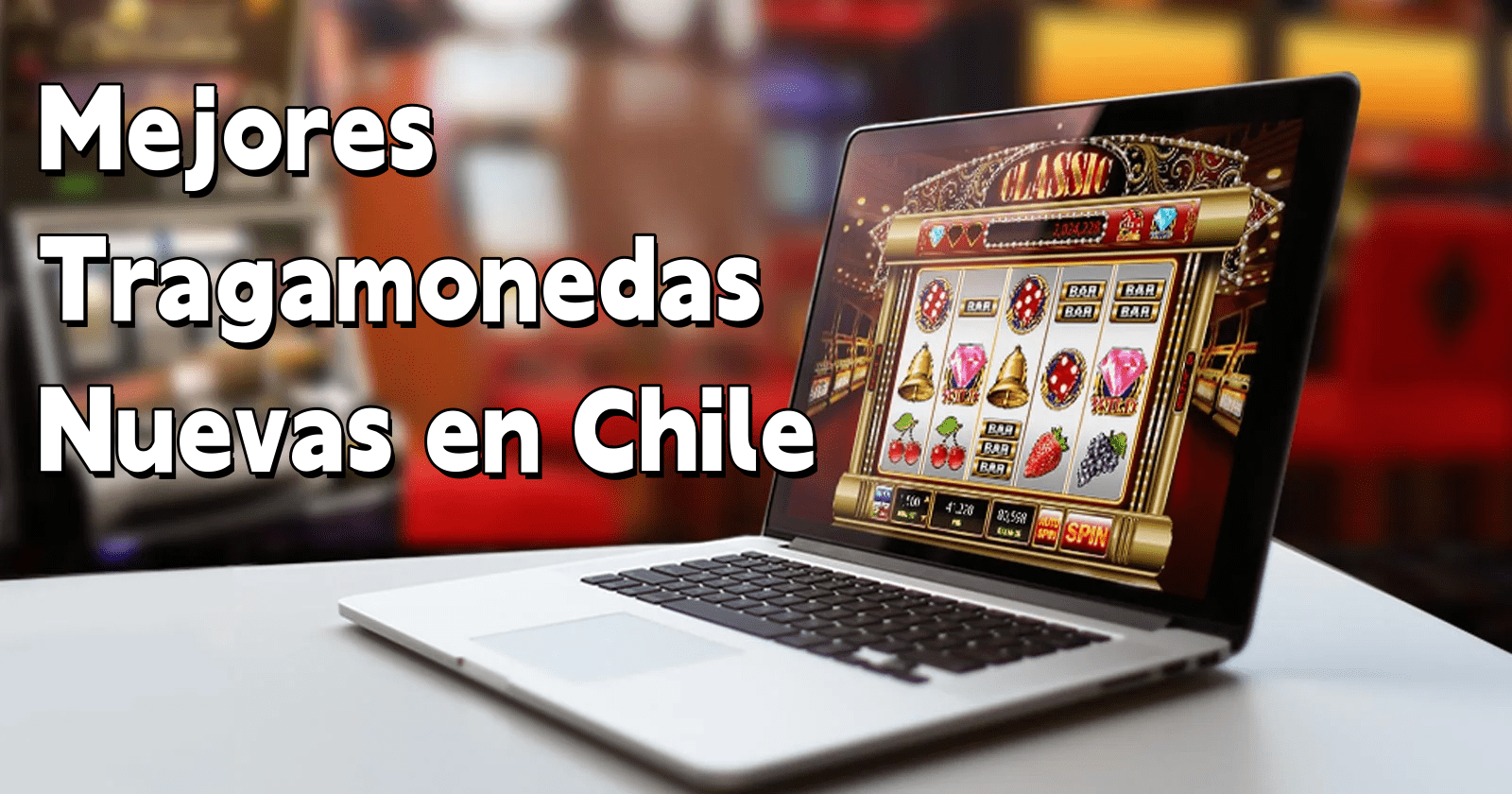 Nuevas máquinas tragamonedas en Chile en 2025